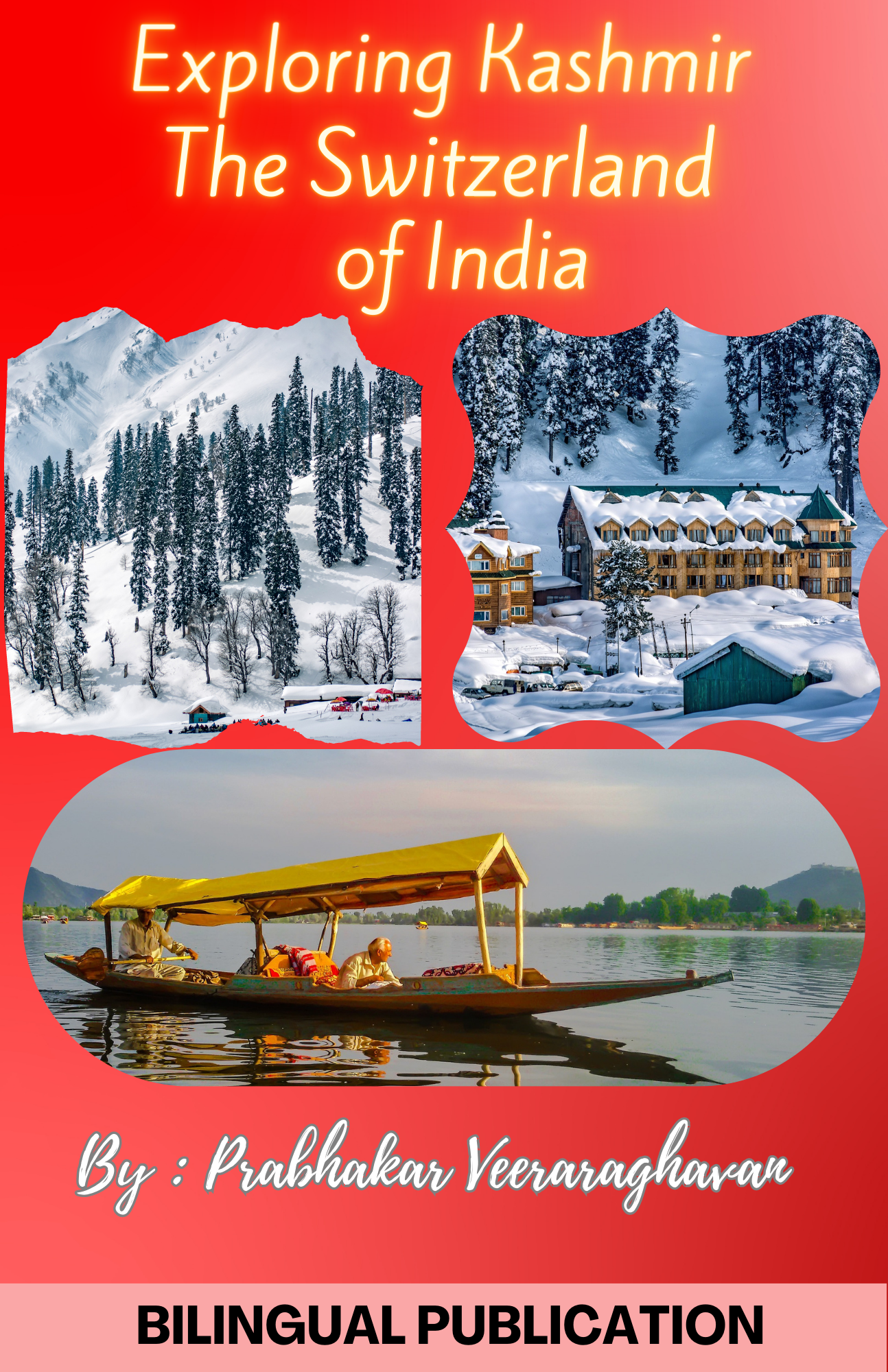Exploring Kashmir - the Switzerland of India 