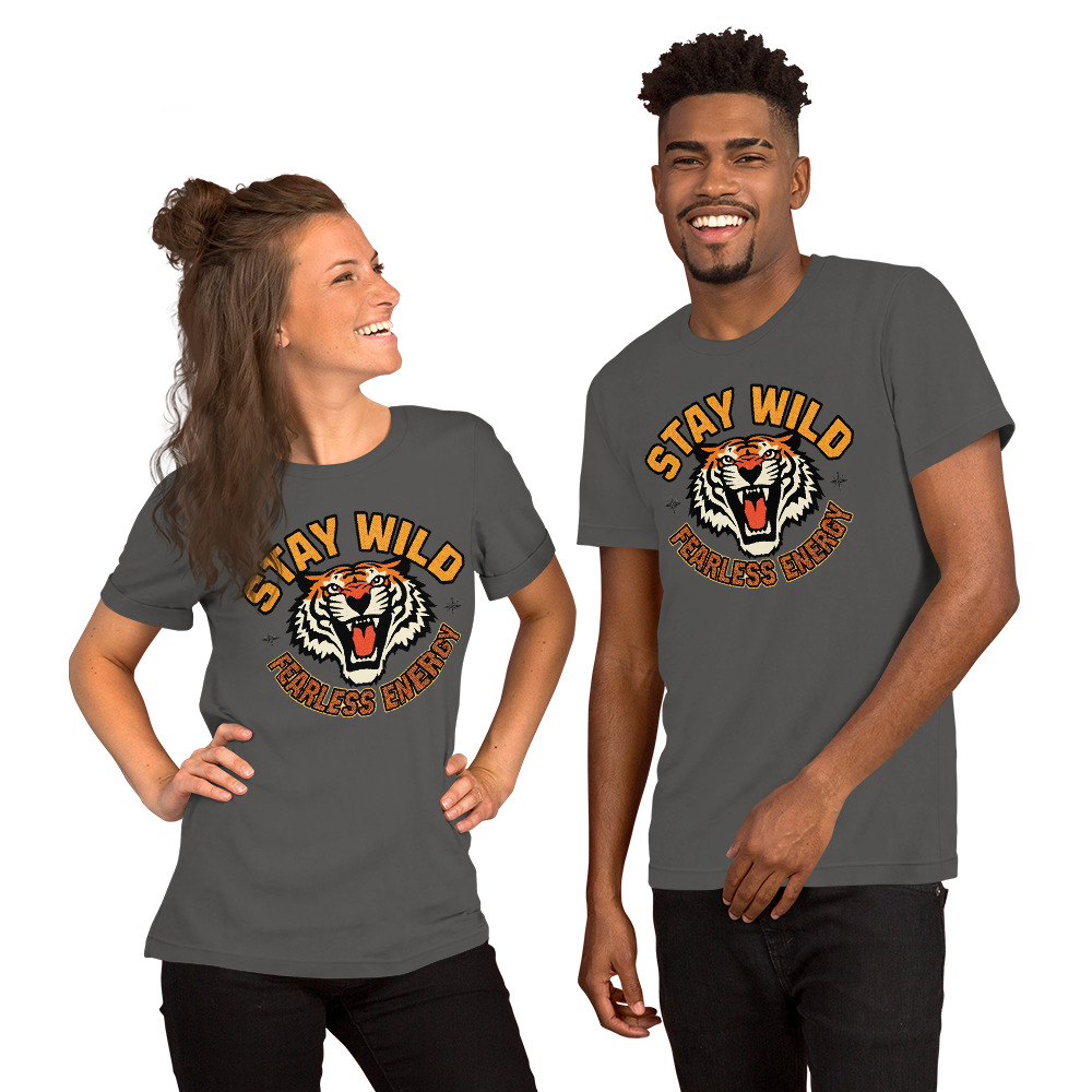 Stay Wild Fearless Energy T-Shirt