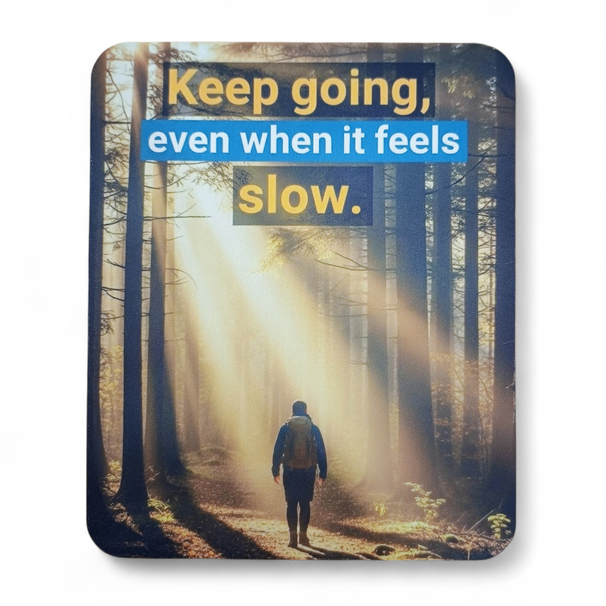 Inspirational Quote Mousepad