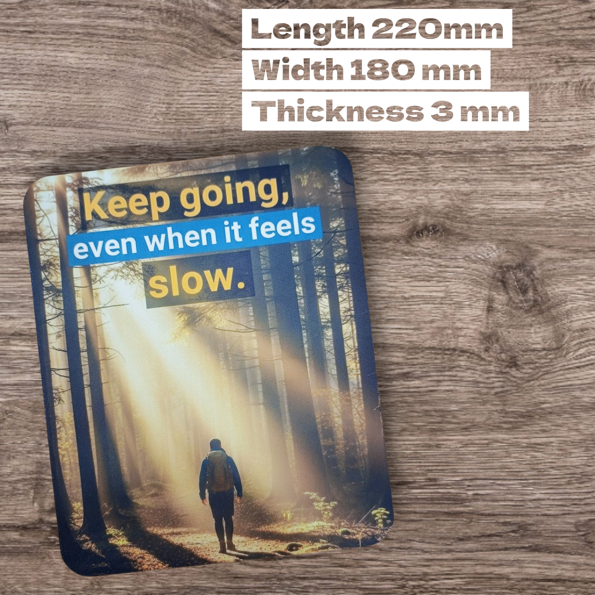 Inspirational Quote Mousepad