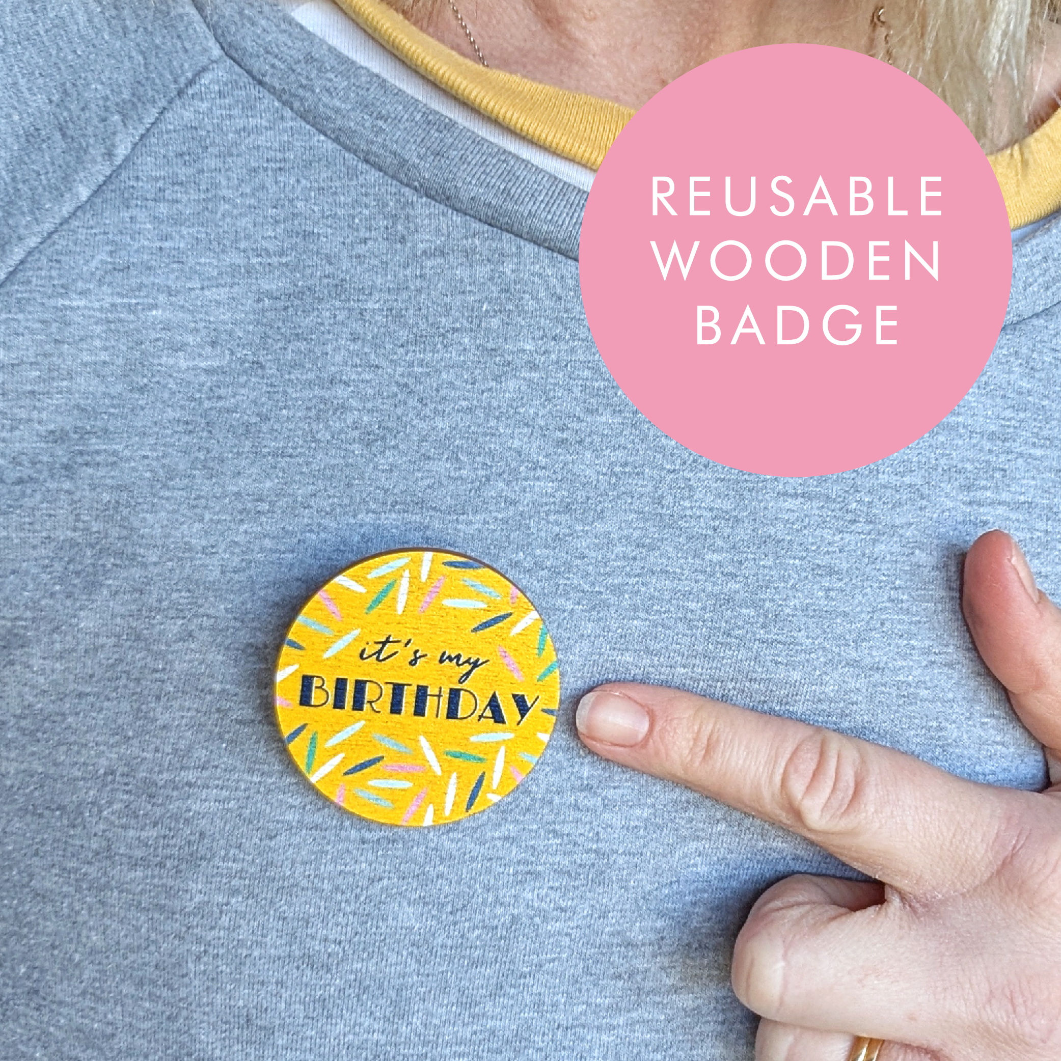 It's My Birthday! Wooden Badge
