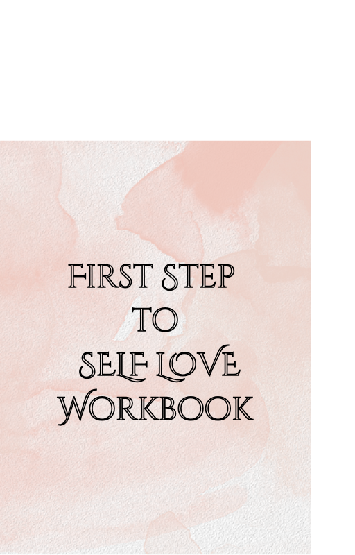 First Step to Self Love Workbook