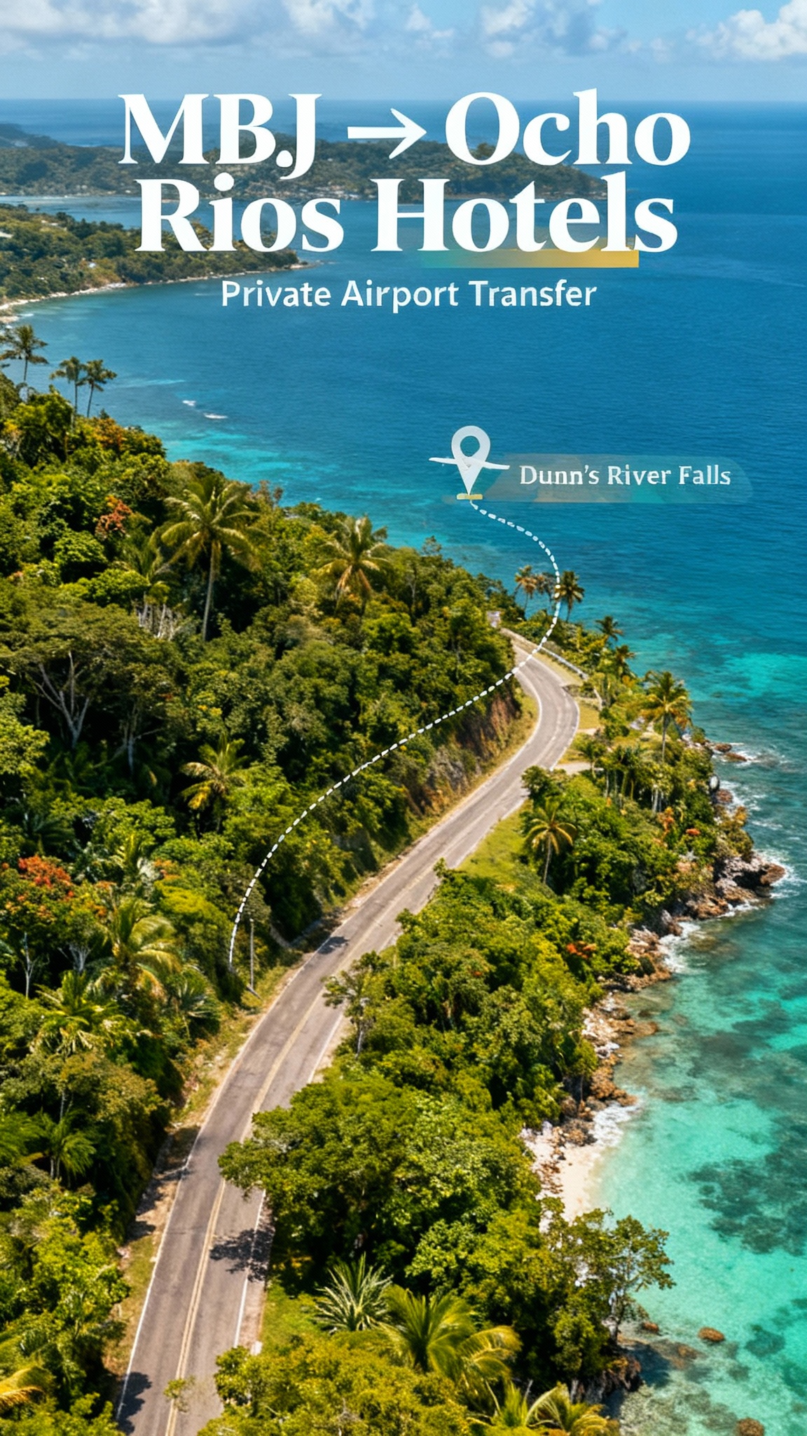 MBJ → Downtown Ocho Rios | Moon Palace | Hibiscus Lodge | Fisherman's Point | Private Airport Transfer