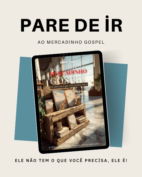 Ebook - Pare de ir ao Mercadinho Gospel