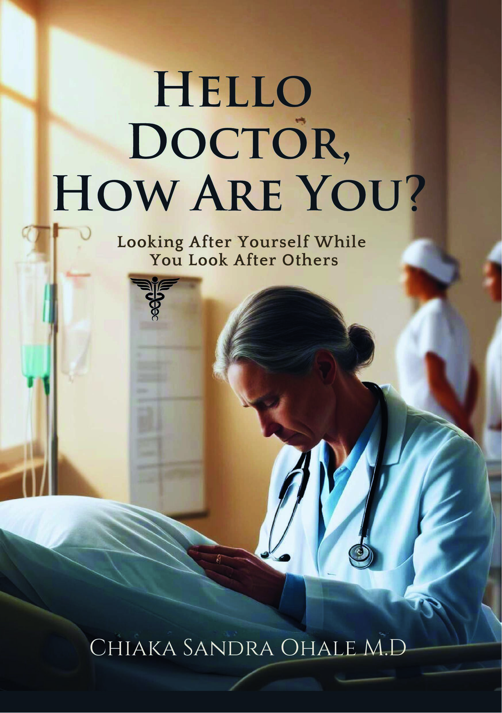 Hello Doctor, How Are You?