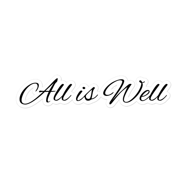 All is Well Stickers