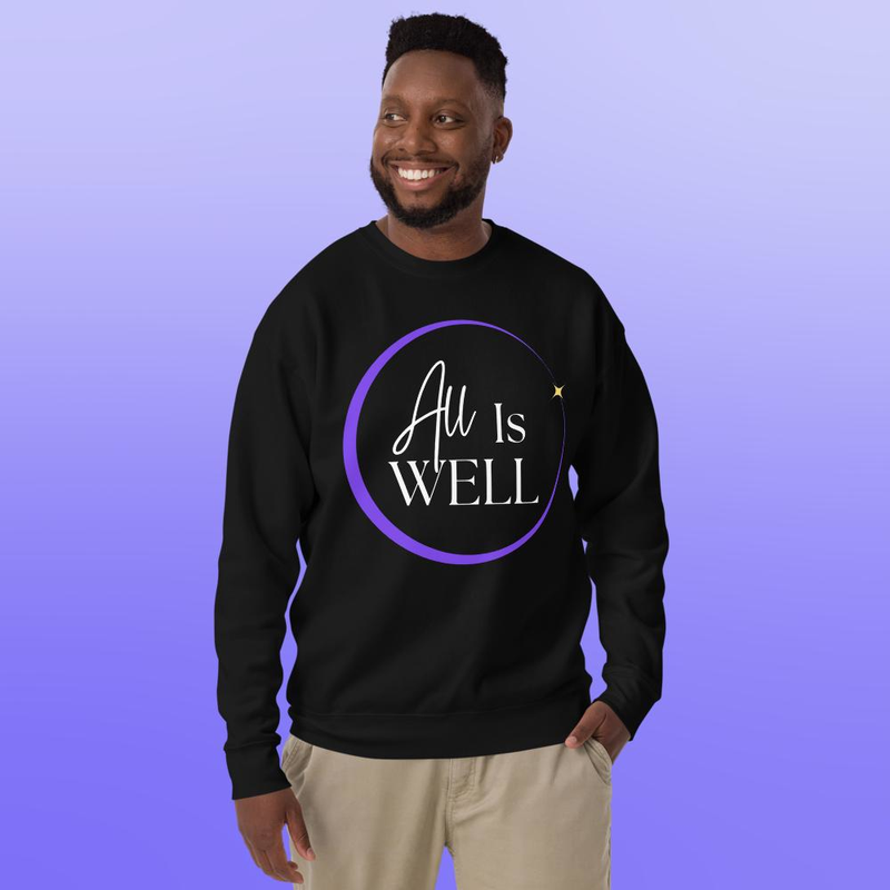 All is Well - Unisex Sweatshirt