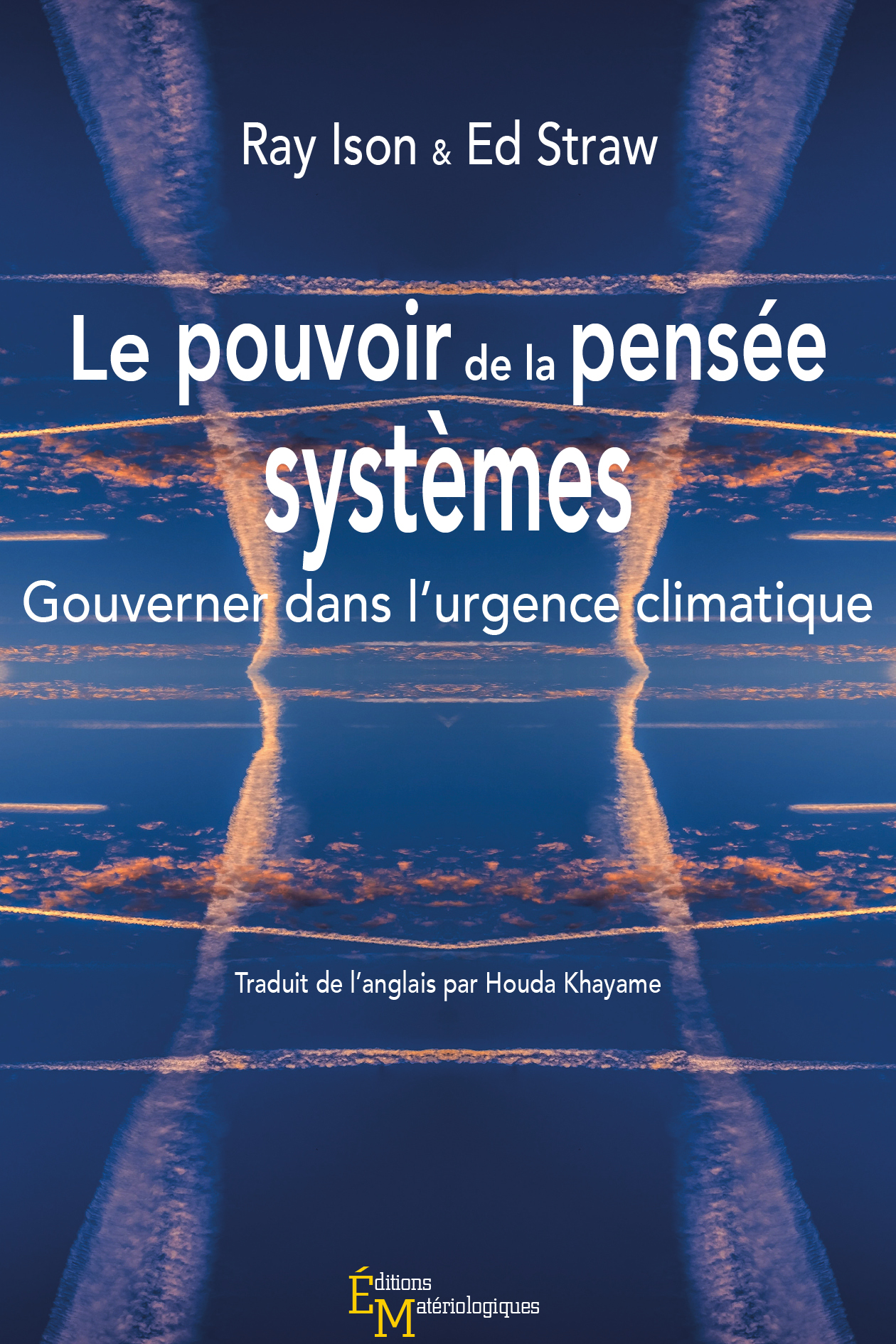 Ray Ison & Ed Straw, Le pouvoir de la pensée systèmes