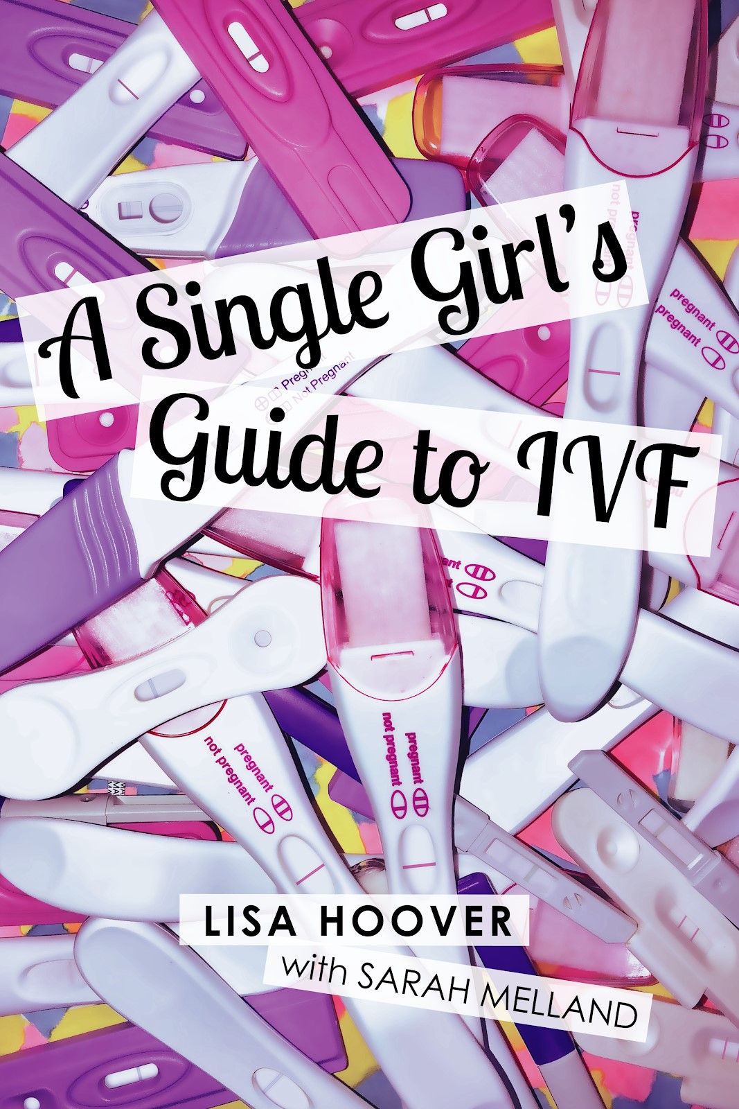 A Single Girl's Guide to IVF