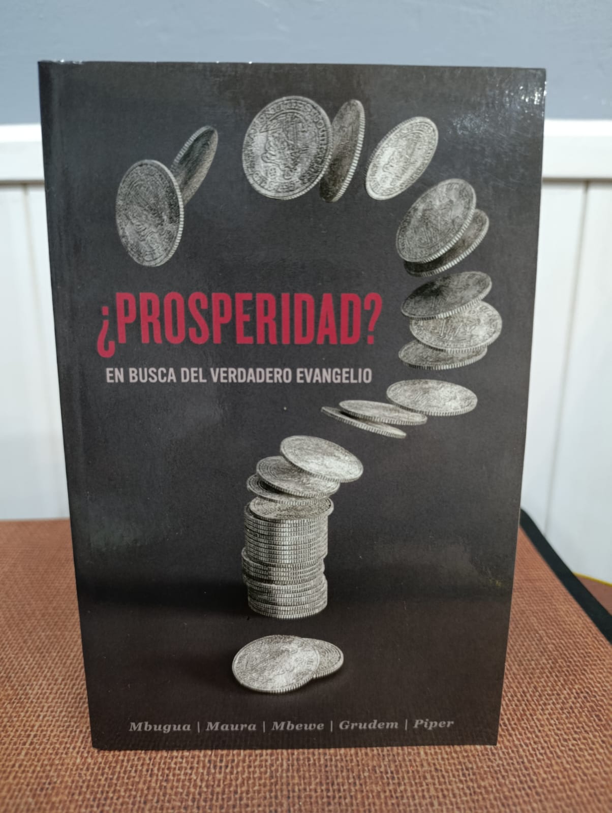 ¿Prosperidad? En busca del verdadero evangelio