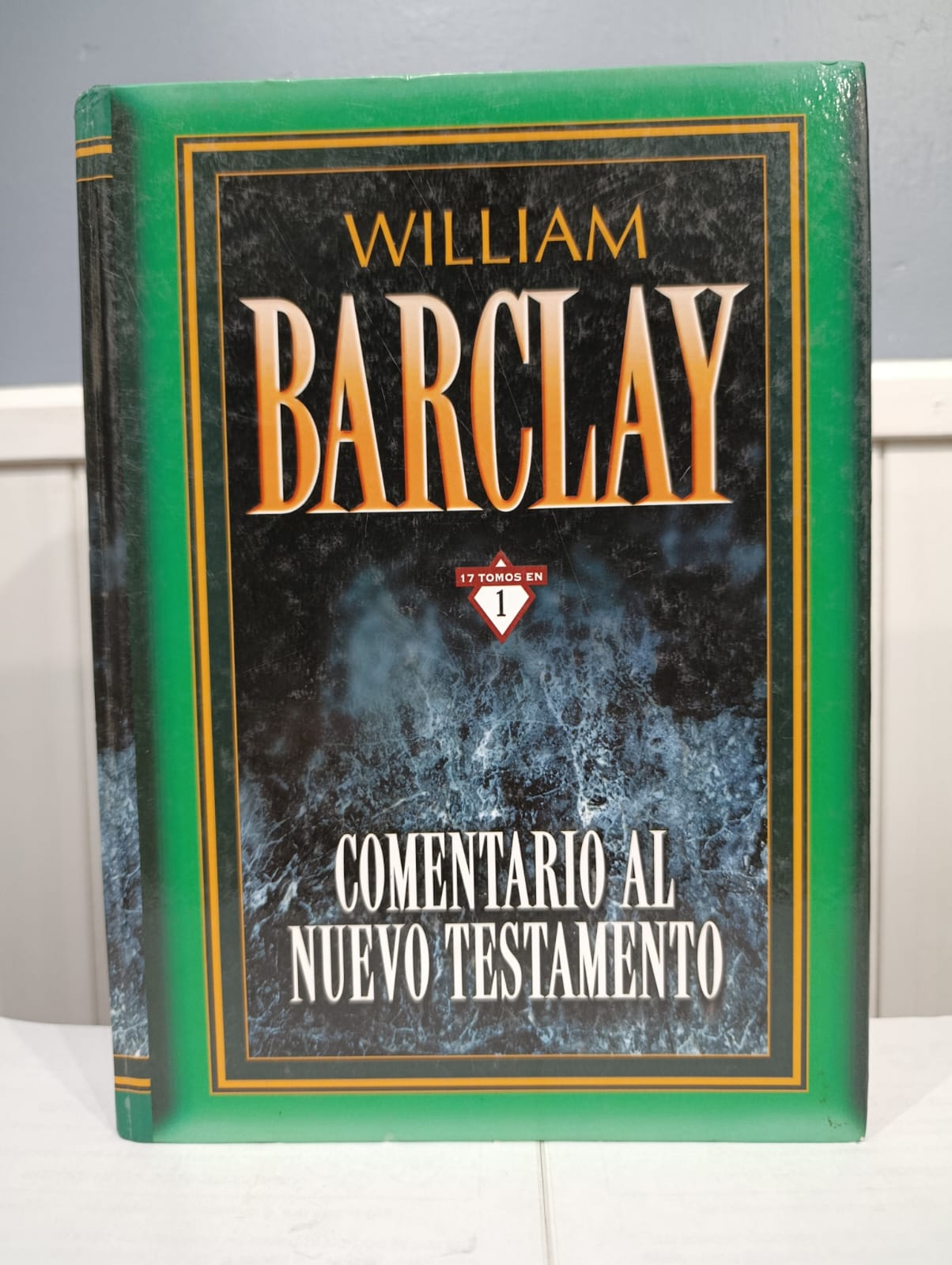 Comentario al Nuevo Testamento por William Barclay
