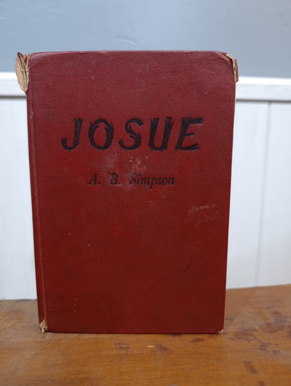 Josué - A. B. Simpson