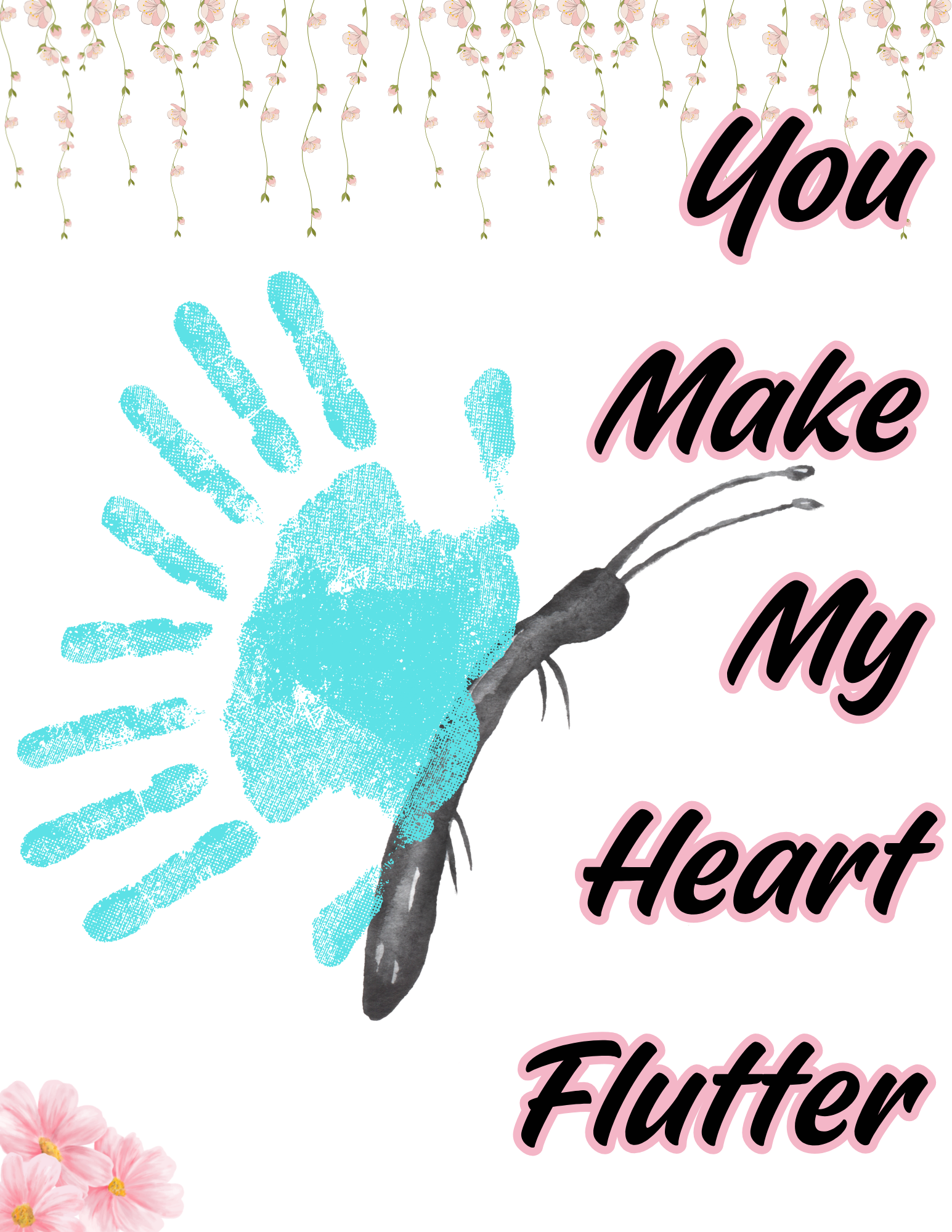 You Make My Heart Flutter Butterfly