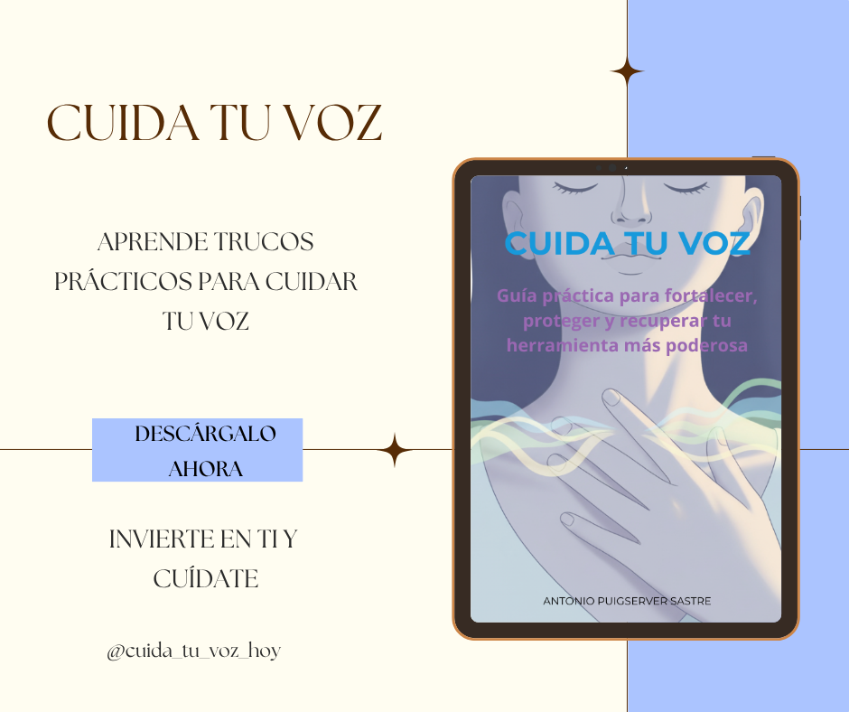 Guía práctica para fortalecer, proteger y recuperar tu voz