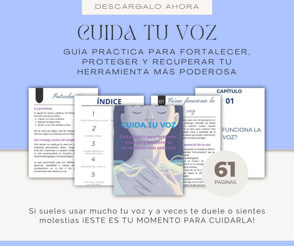 Guía práctica para fortalecer, proteger y recuperar tu voz