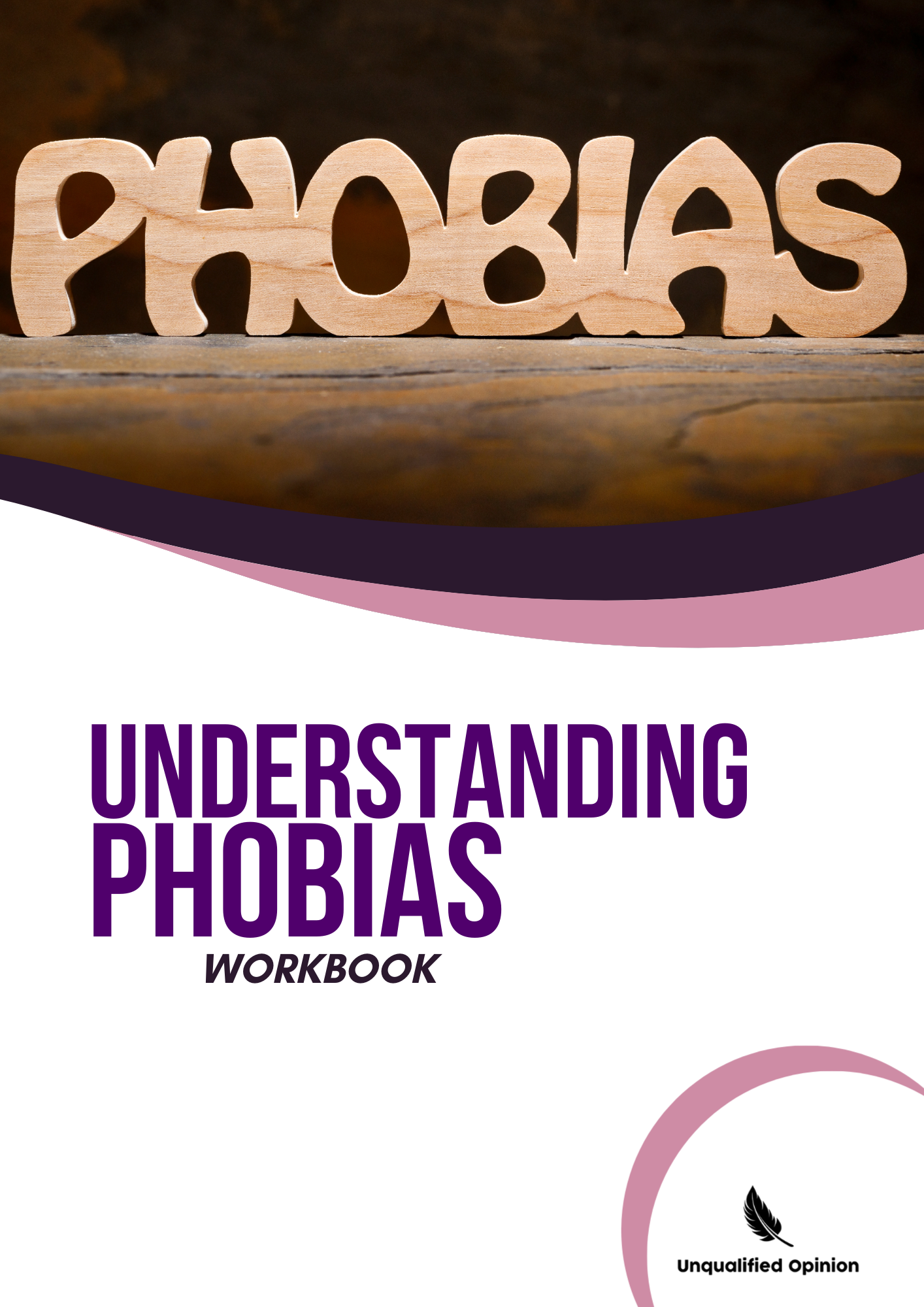 Understanding Phobias Workbook