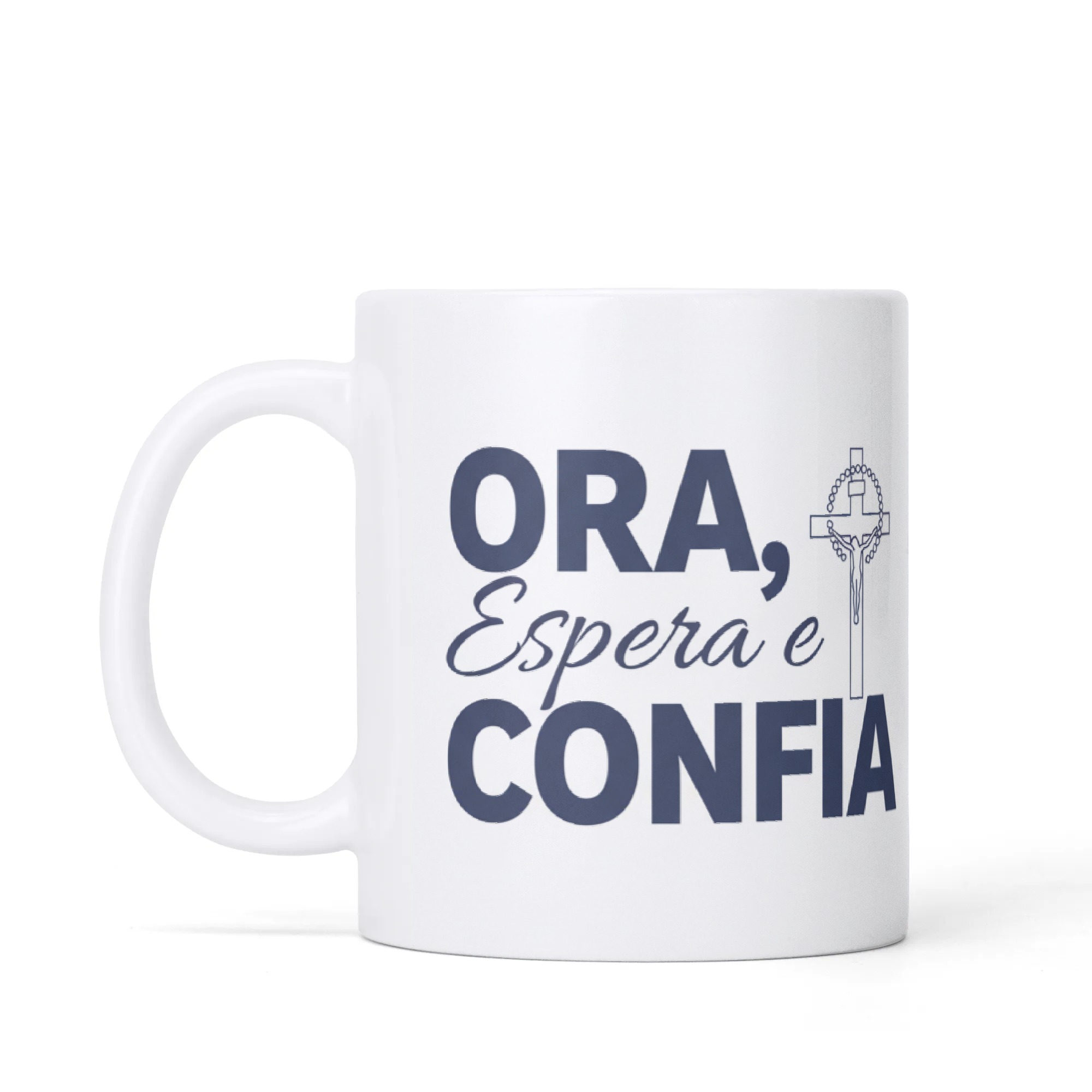 Caneca 'Ora, Espera e Confia'