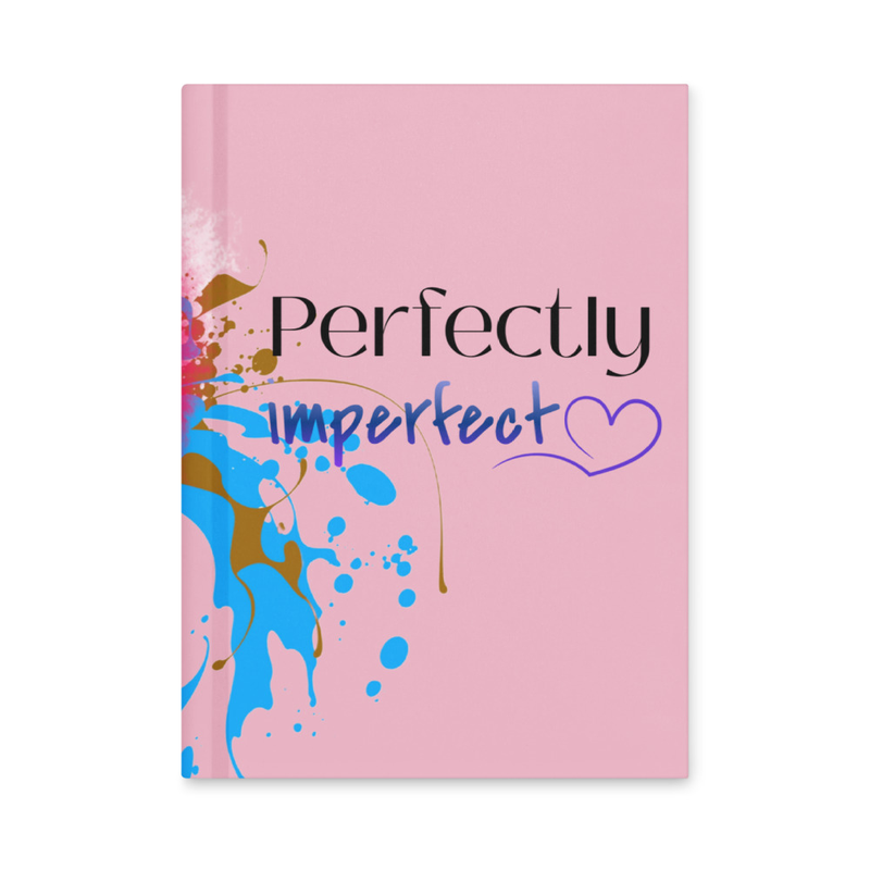 Perfectly imperfect Hardcover journal matte