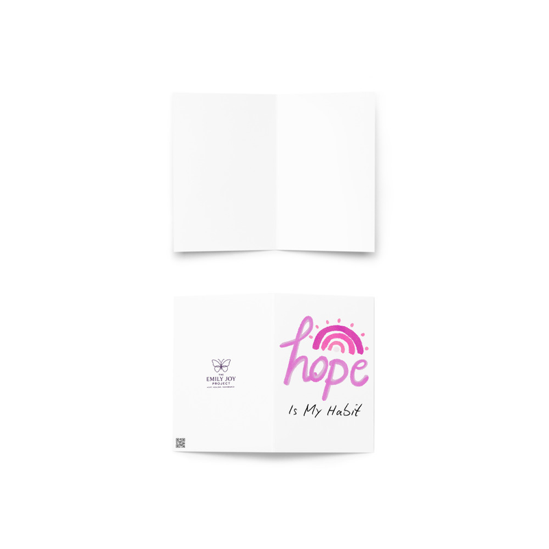 Hope is my habit Greeting card