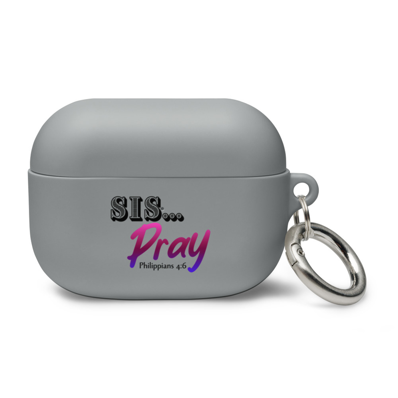 Sis... Pray Rubber Case for AirPods®