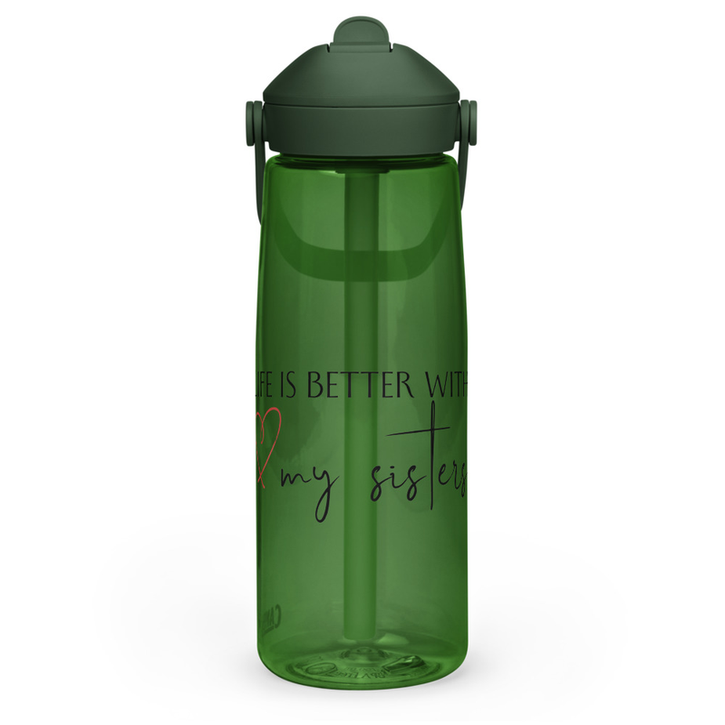 Life is better with my sisters CamelBak Flip straw water bottle