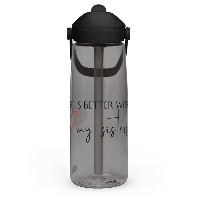 Life is better with my sisters CamelBak Flip straw water bottle