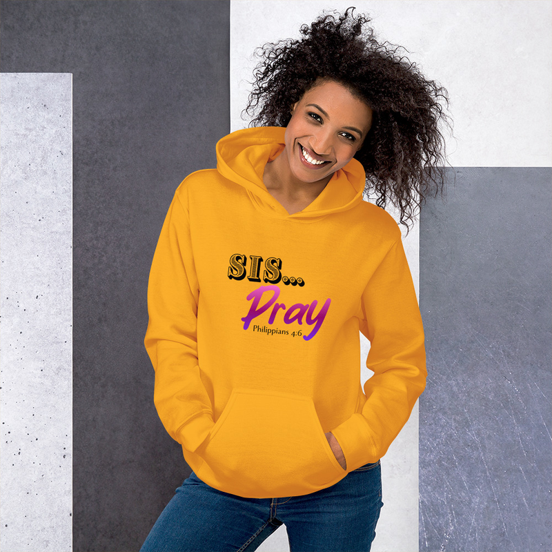 Sis Pray Hoodie