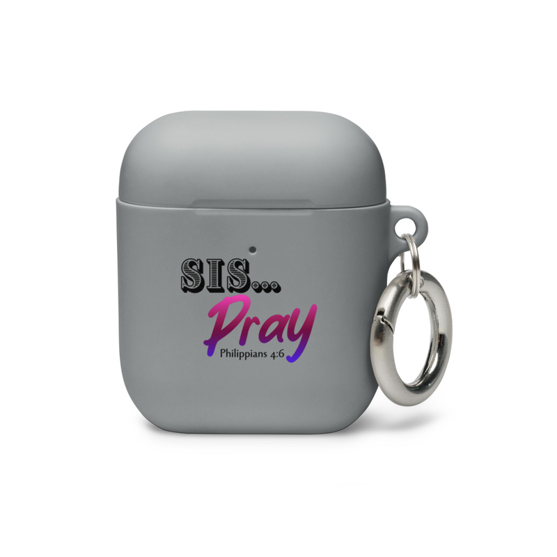 Sis... Pray Rubber Case for AirPods®