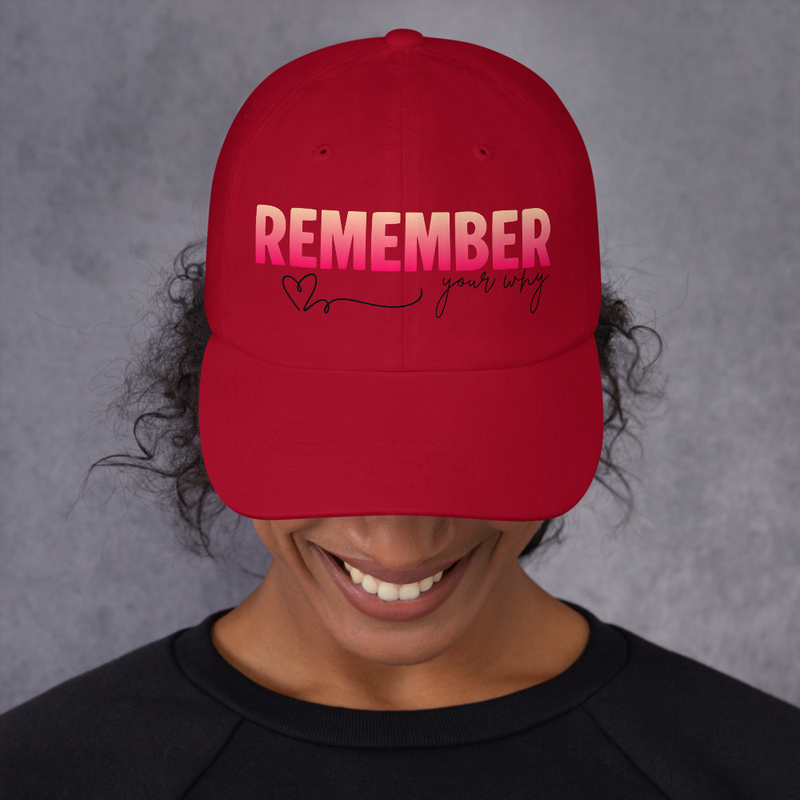 Remember your why Dad hat