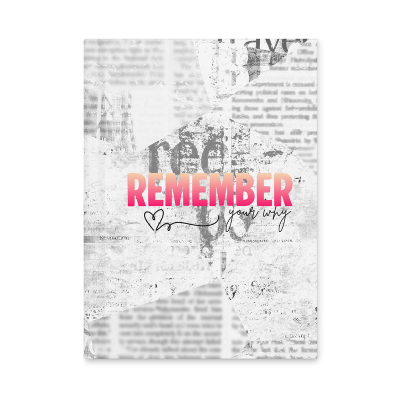 Remember your why Hardcover journal matte