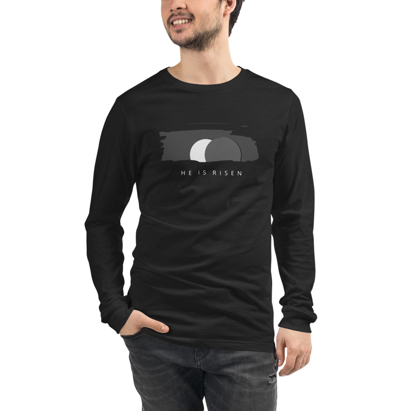 He is Risen Unisex Long Sleeve Tee