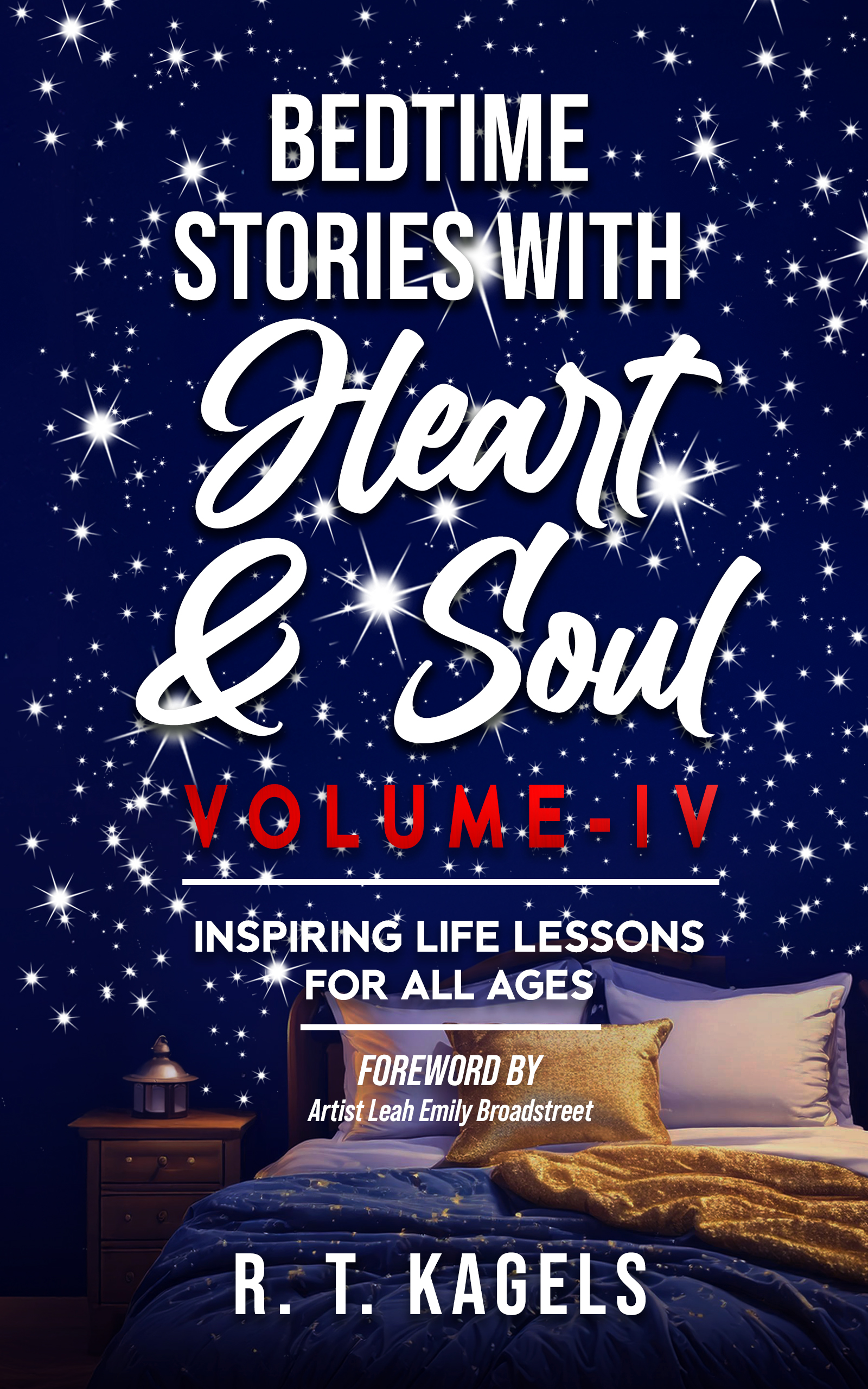 Bedtime Stories With Heart & Soul Volume IV