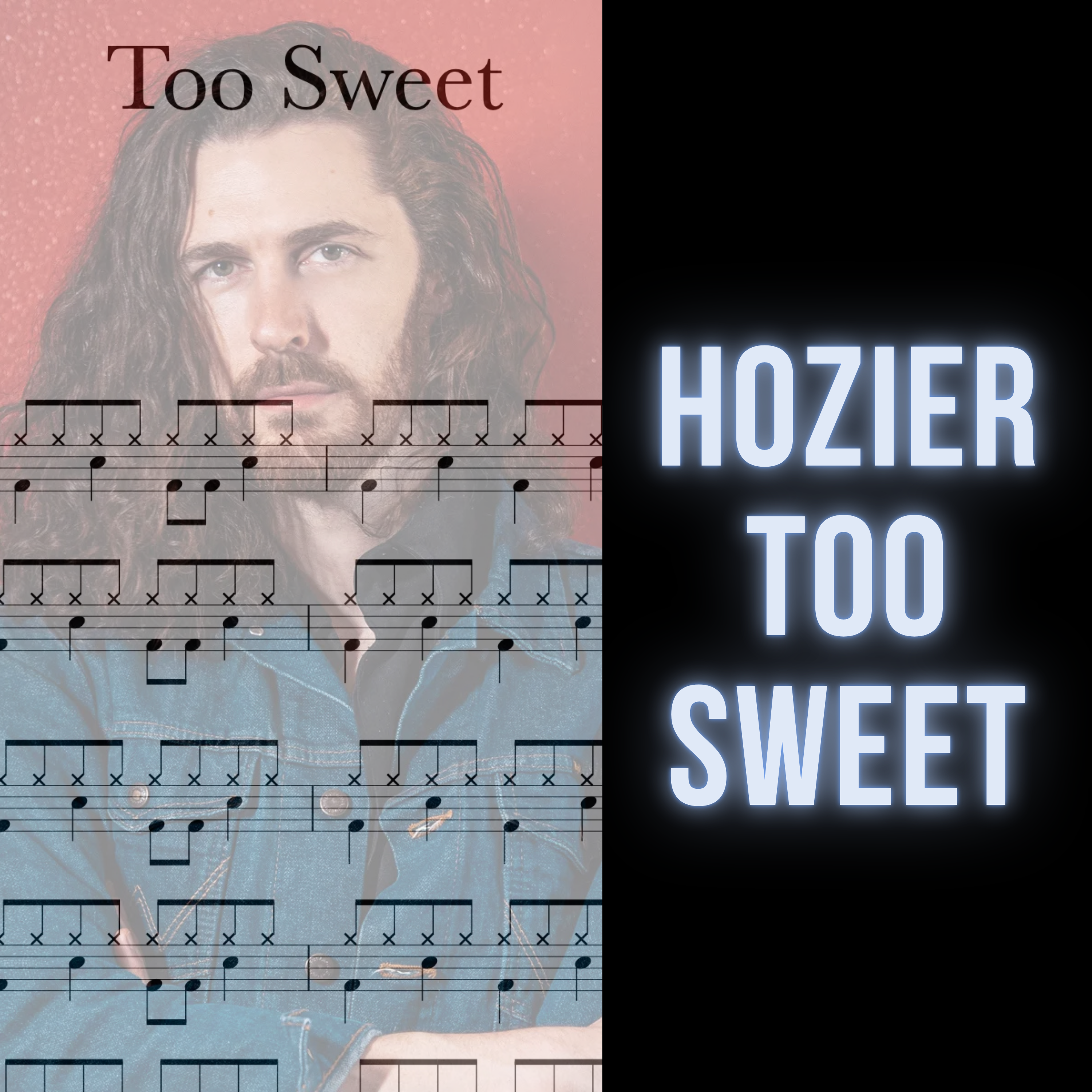 Hozier - Too Sweet