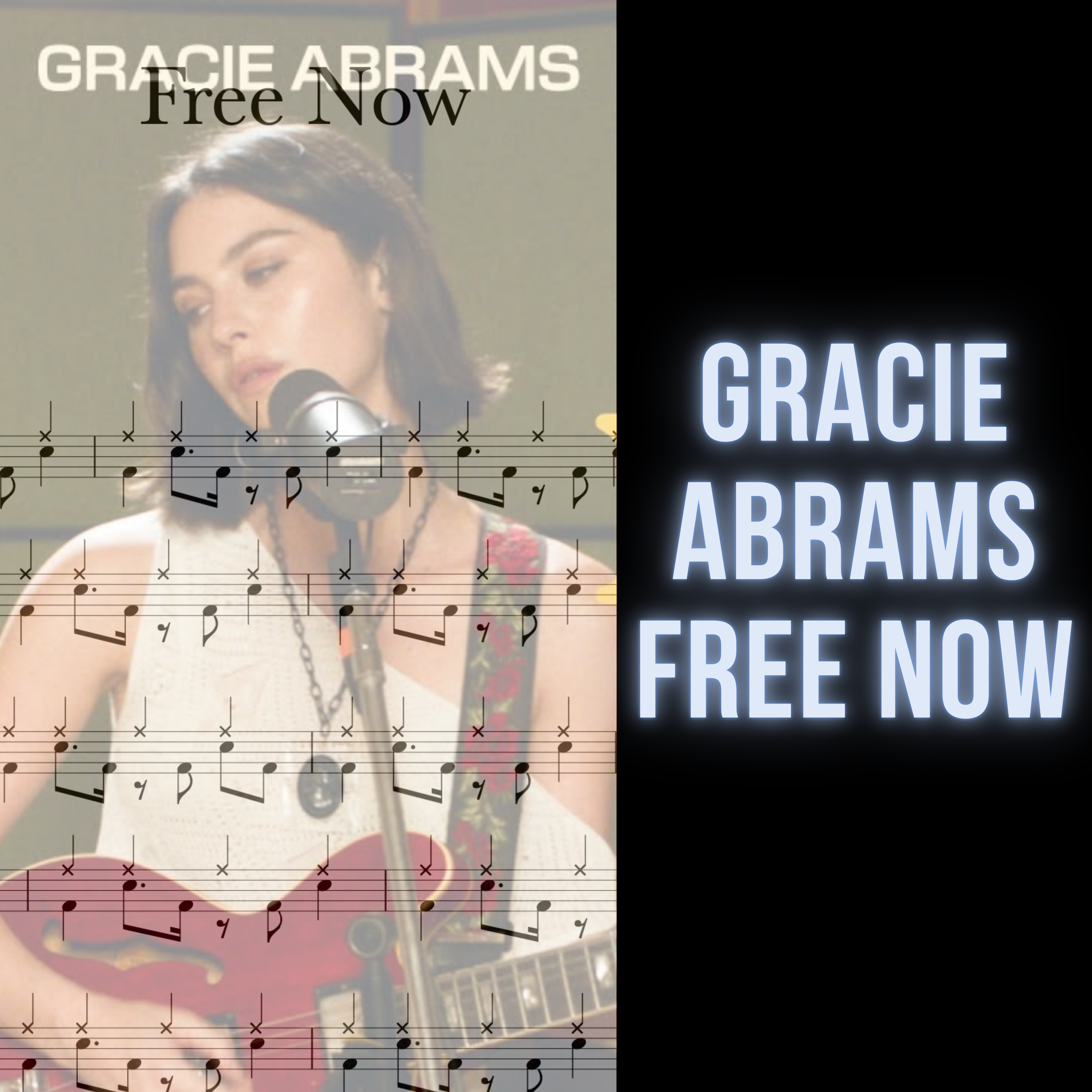 Gracie Abrams - Free Now