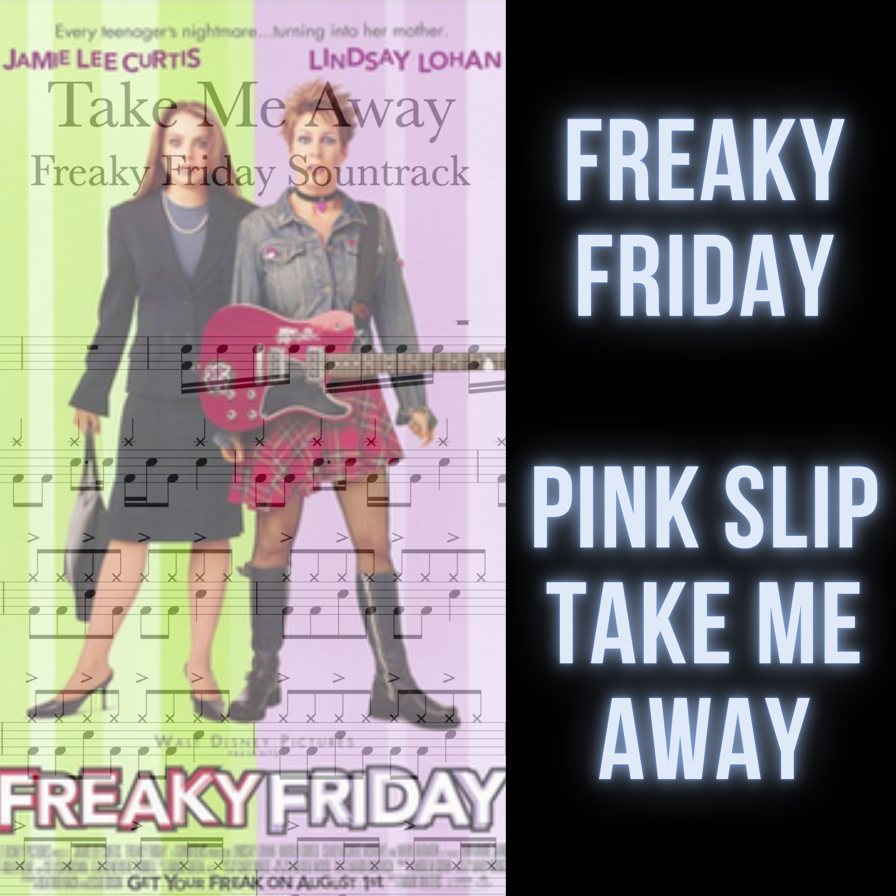 Freaky Friday Soundtrack - Pink Slip - Take Me Away