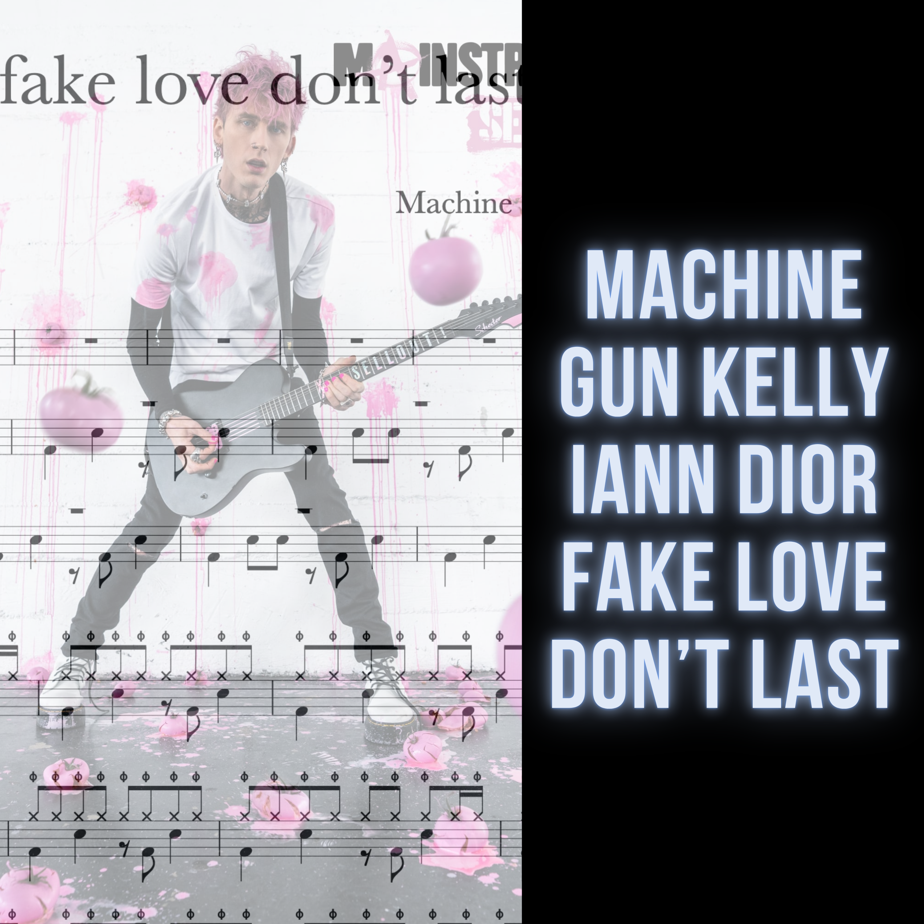 Machine Gun Kelly & iann dior - fake love don’t last