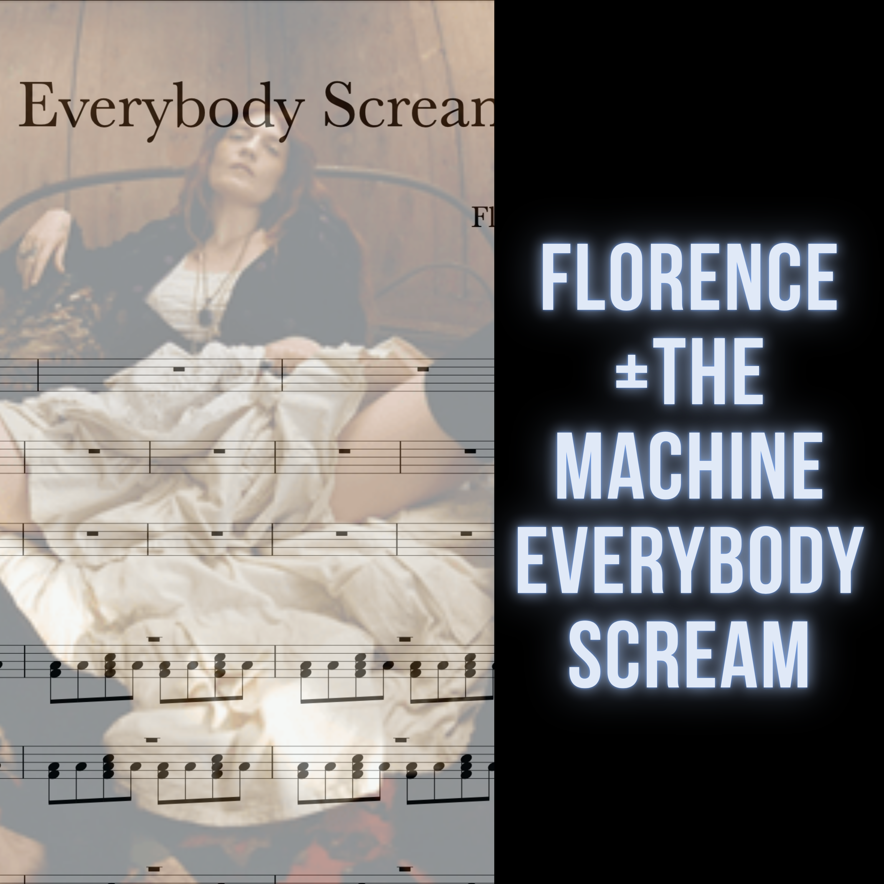 Florence + The Machine - Everybody Scream