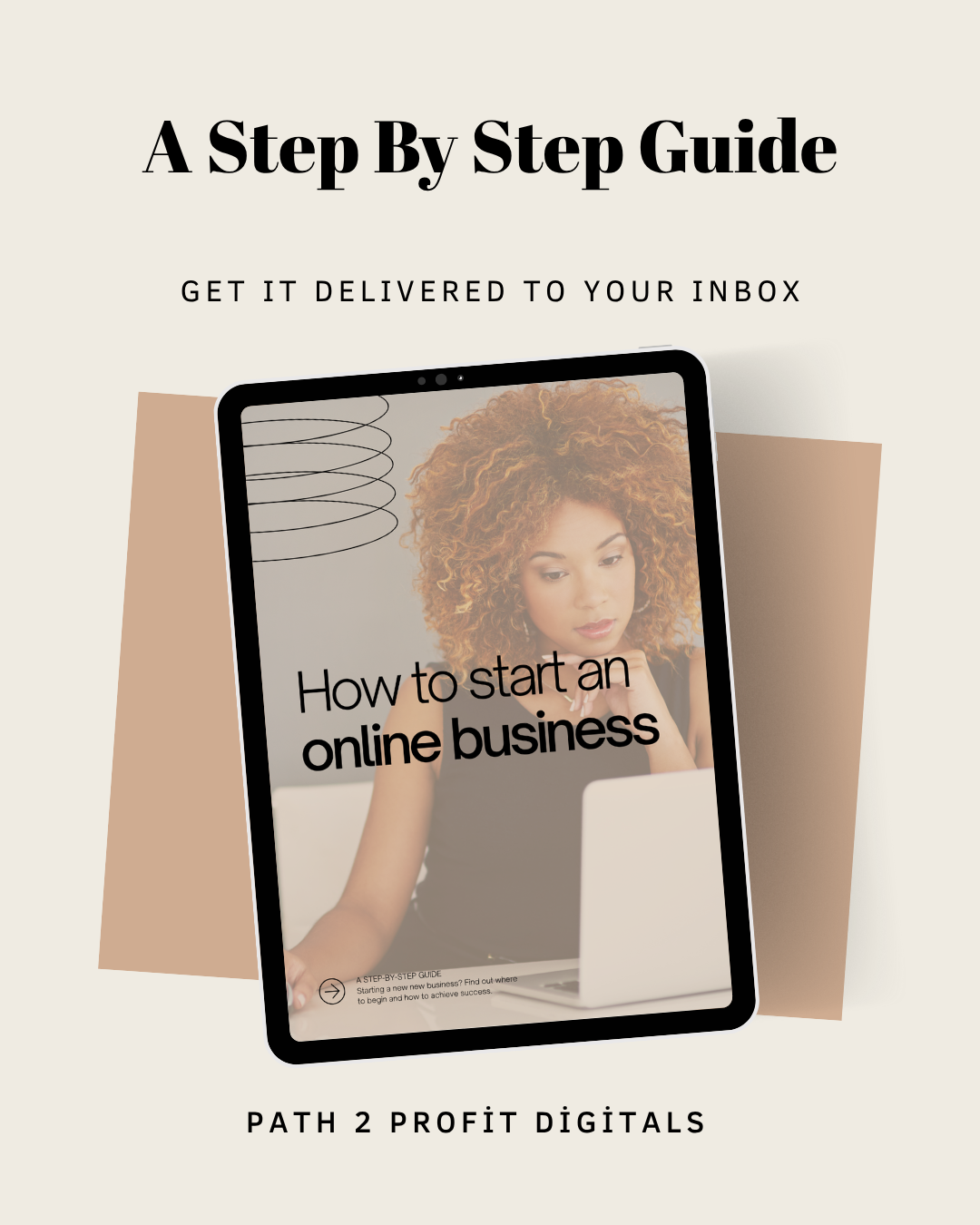 Step By Step Guide: How to Start an Online Business