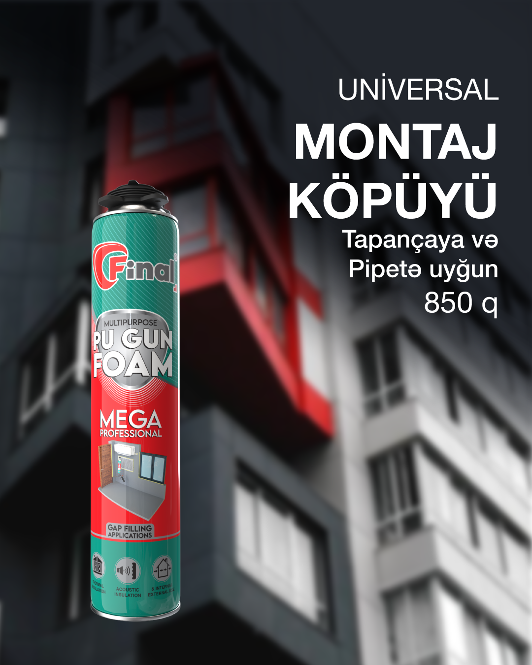 Universal MONTAJ KÖPÜYÜ 850 q
