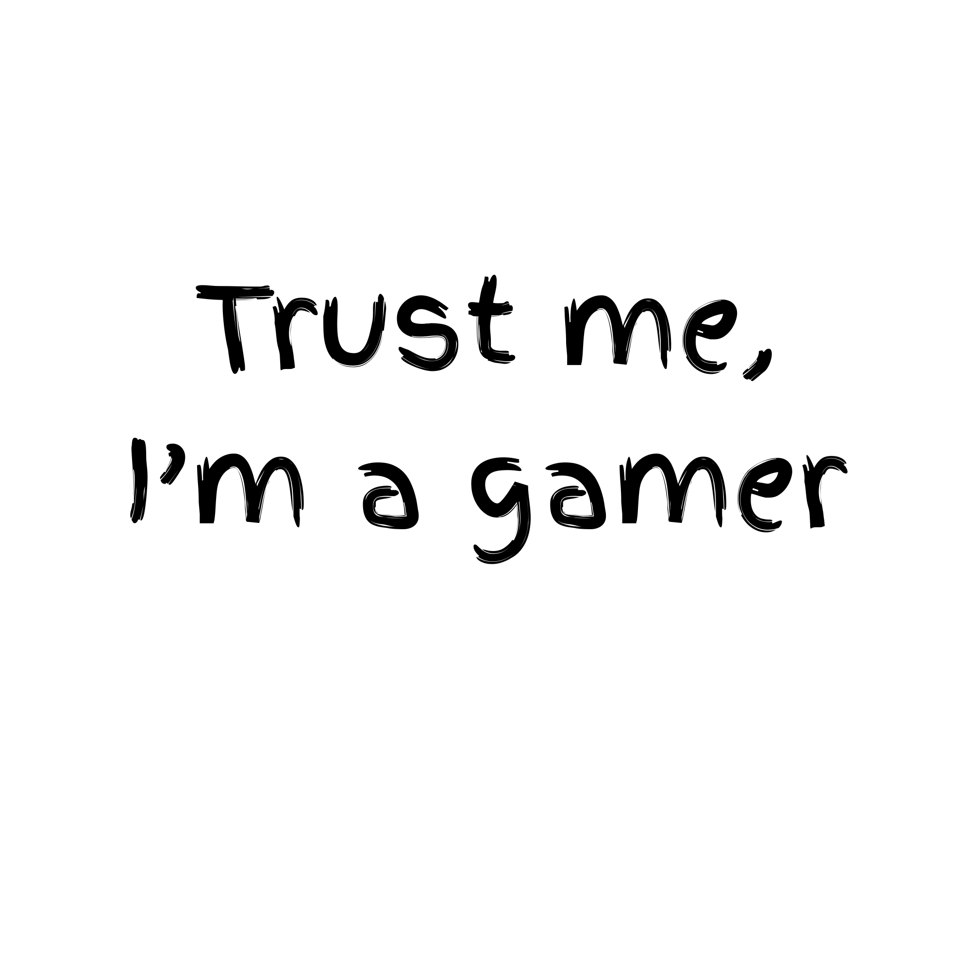 Trust me, I'm a gamer Sticker