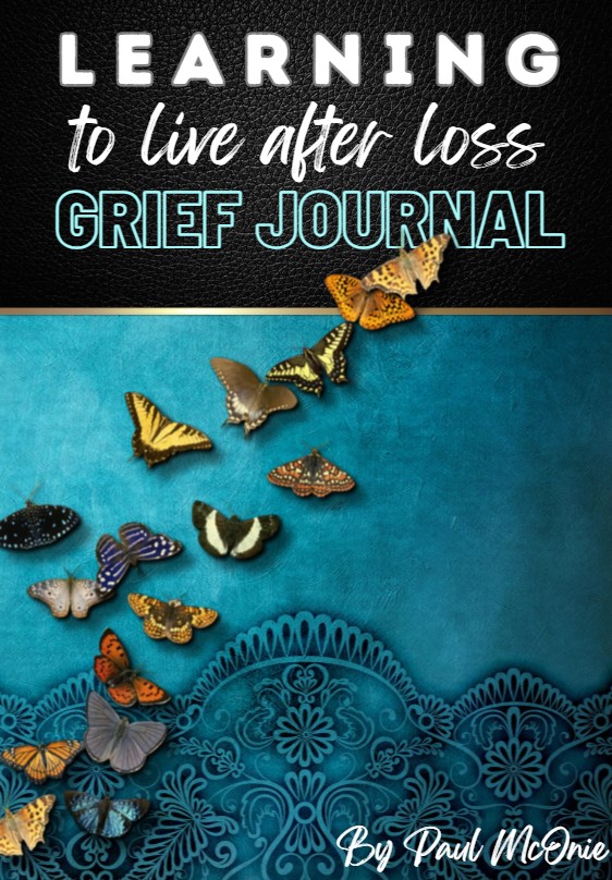 Learning to Live After Loss Grief Journal
