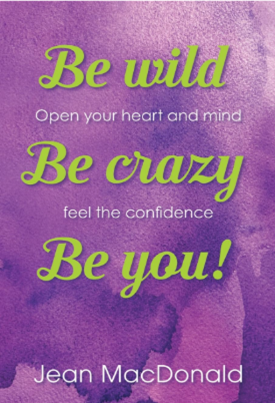 Be Wild, Be Crazy, Be You-MacDonald