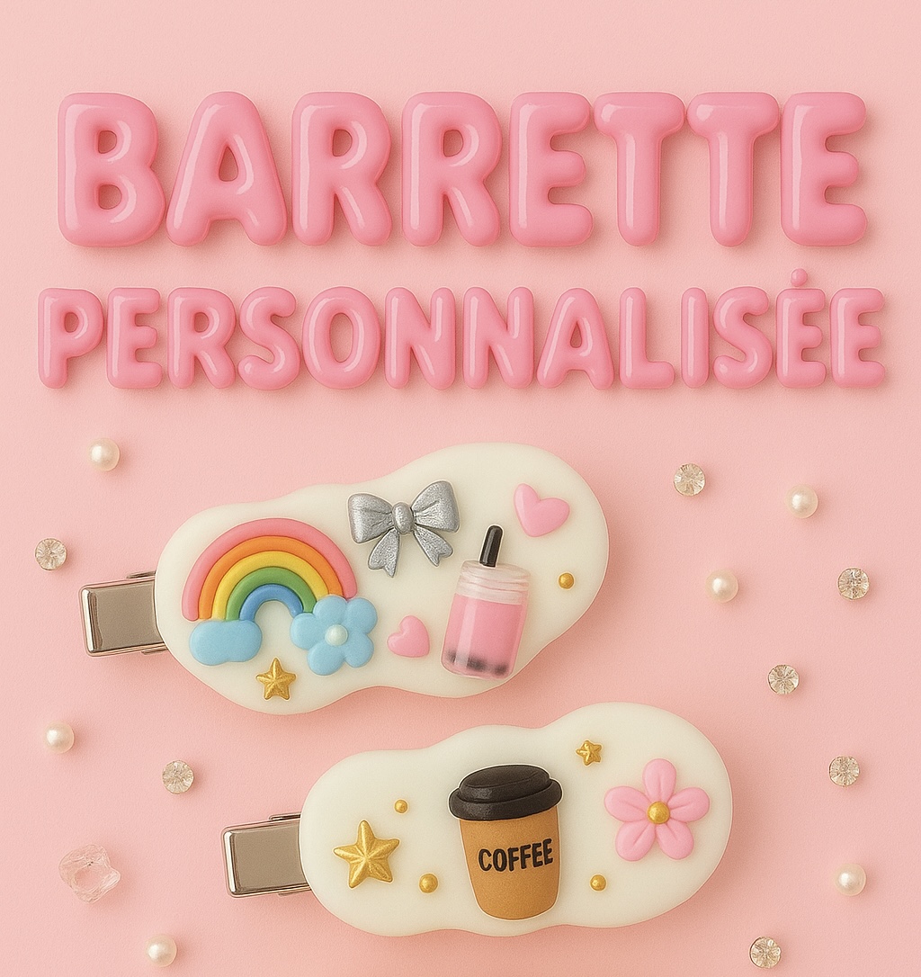Crée ta propre barrette personnalisée 💖