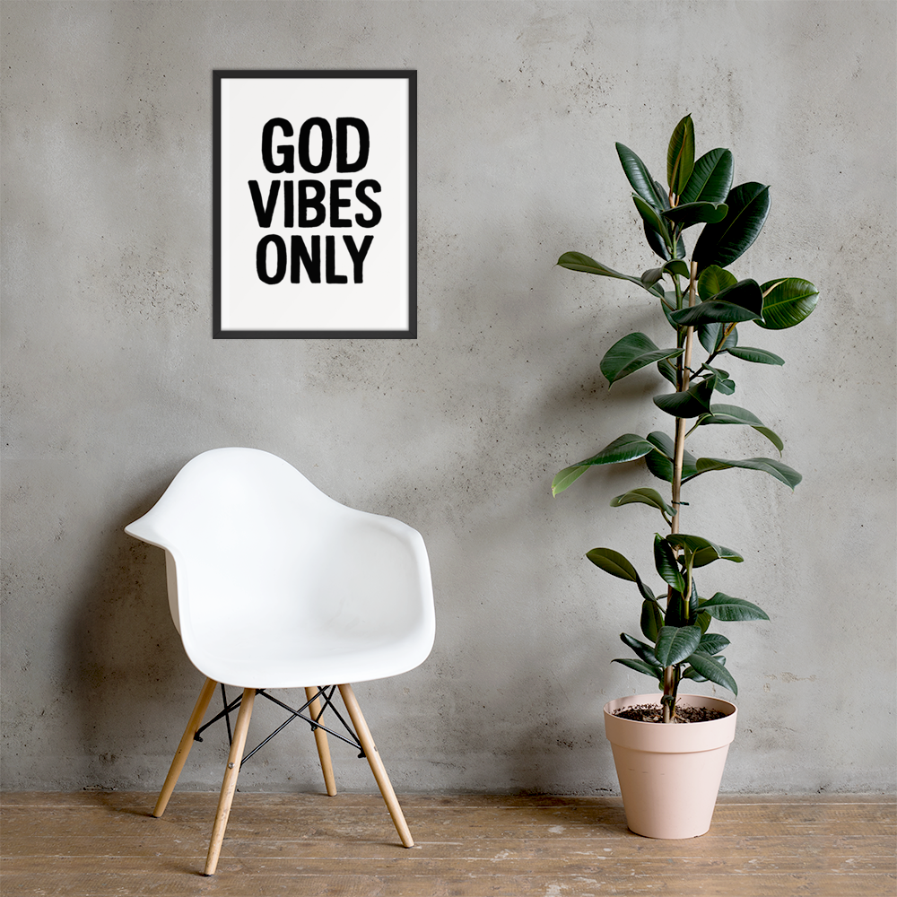 God Vibes Only Motivational Wall Art