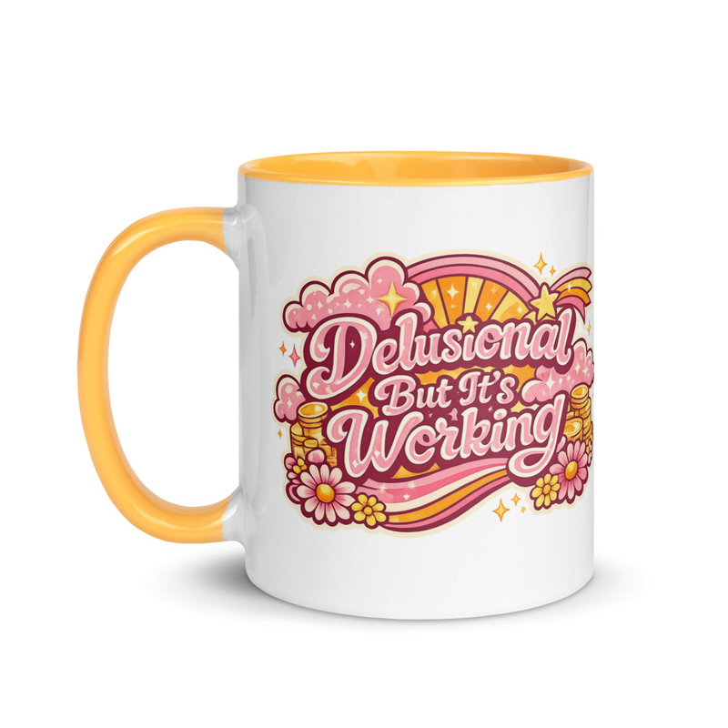 Delusional But It's Working Mug