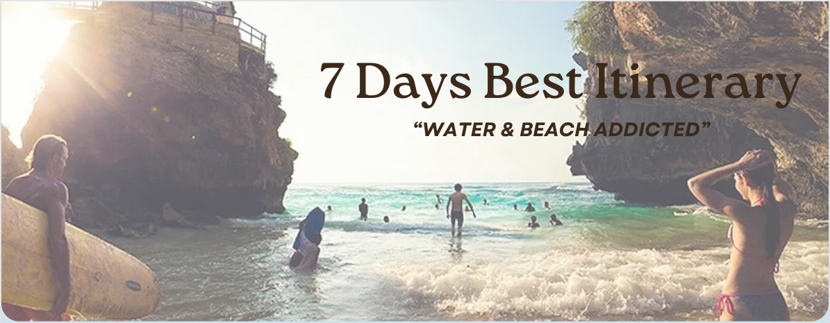 Bali - 7 Days Water & Beach Itinerary