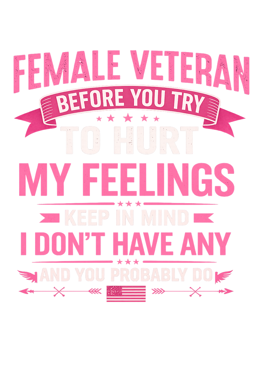 Female Veteran Inspirational T-Shirt DTF