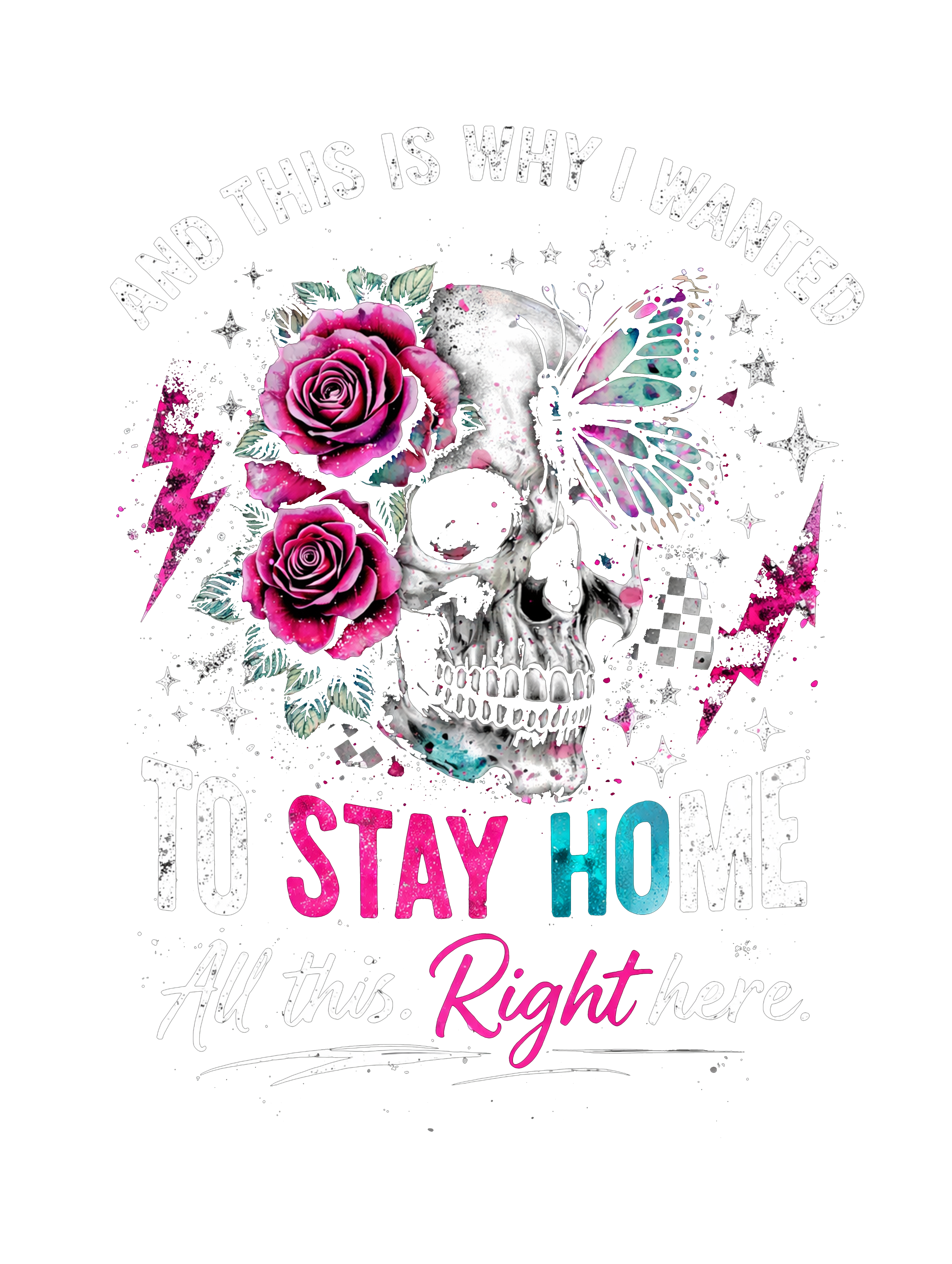 Stay Home Skull Art T-Shirt DTF