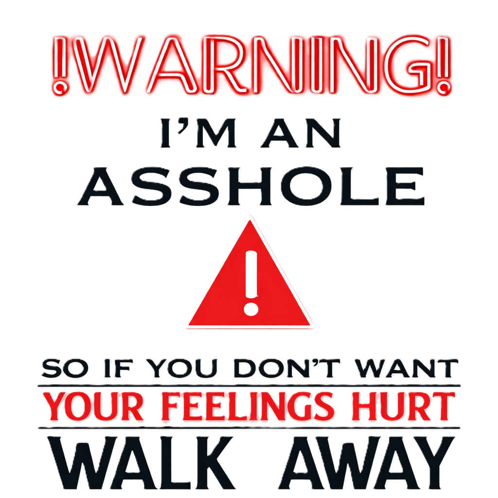 Funny Warning Sign DTF