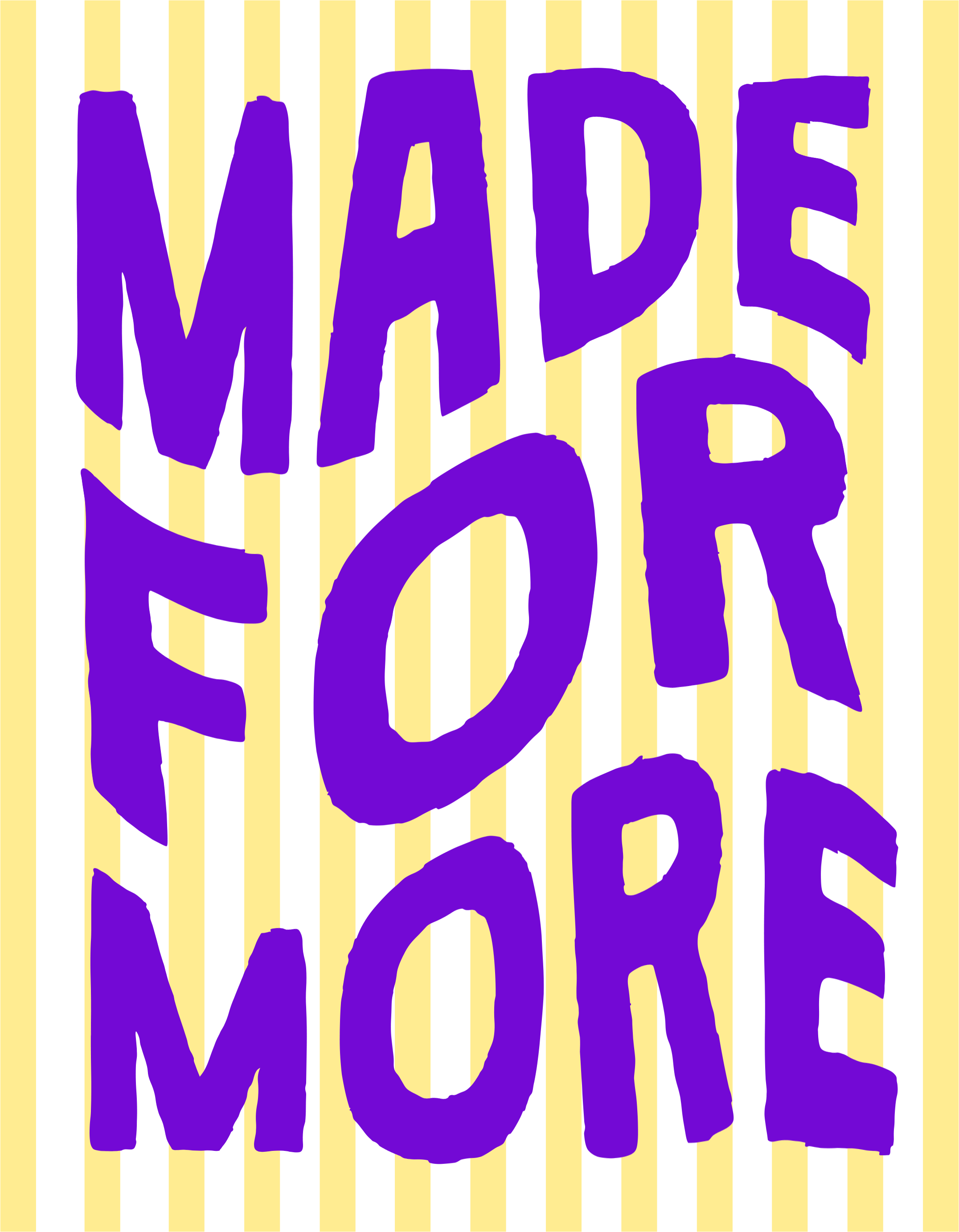 Made For More Poster DTF